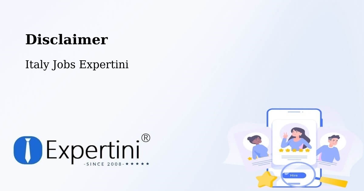 Disclaimer – Matelica - Italy Jobs Expertini