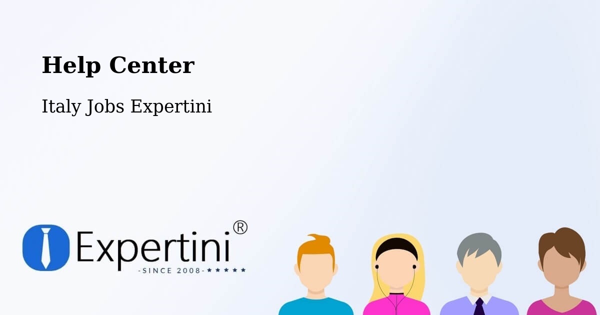 Help Center – Matelica - Italy Jobs Expertini